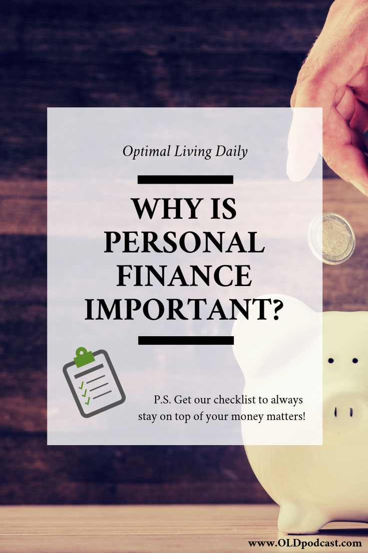 Why Is Personal Finance Important? - Optimal Living Daily