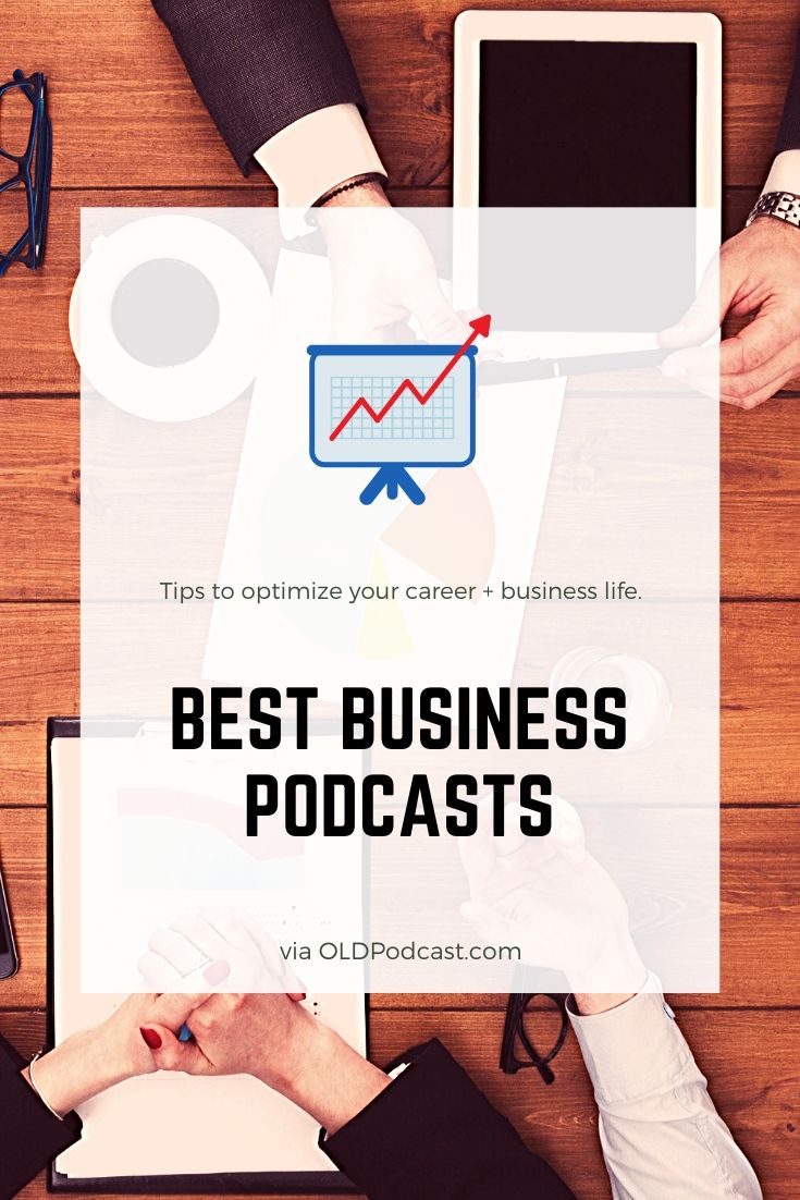 Best Business And Entrepreneurship Podcasts 2020 - Optimal Living Daily